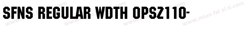 sfns regular wdth opsz110字体转换